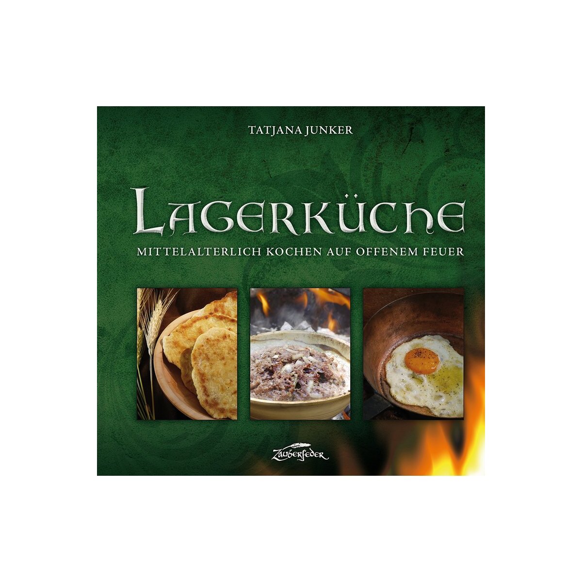 Buch Lagerküche - Mittelalterlich kochen auf offenem...